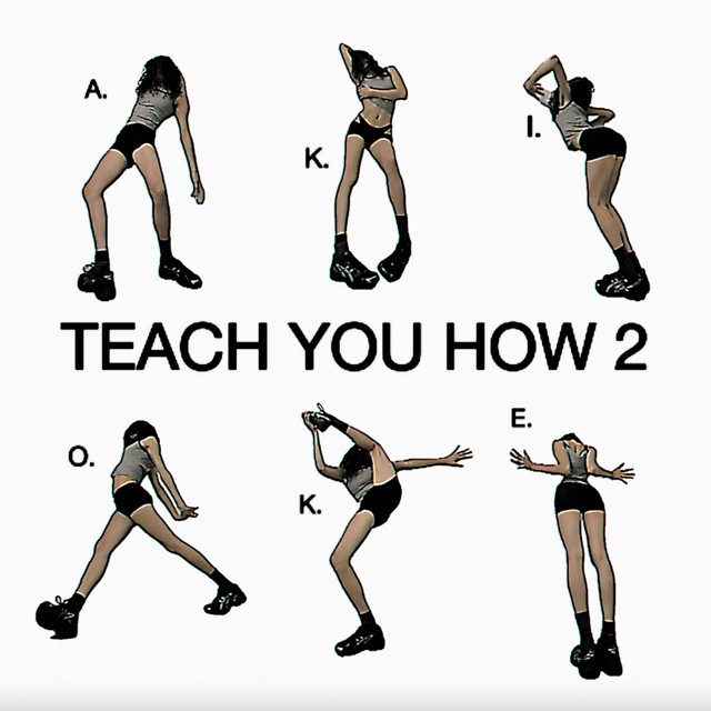 TEACH YOU HOW 2 cover art