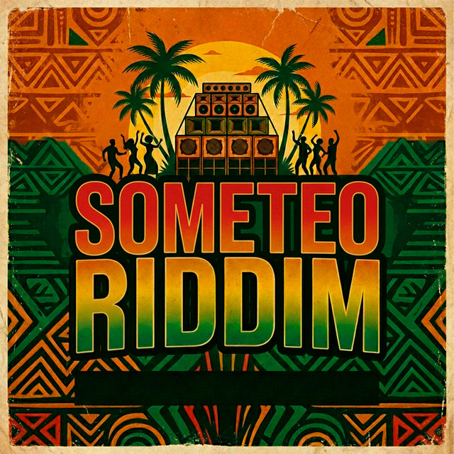 SOMETEO RIDDIM