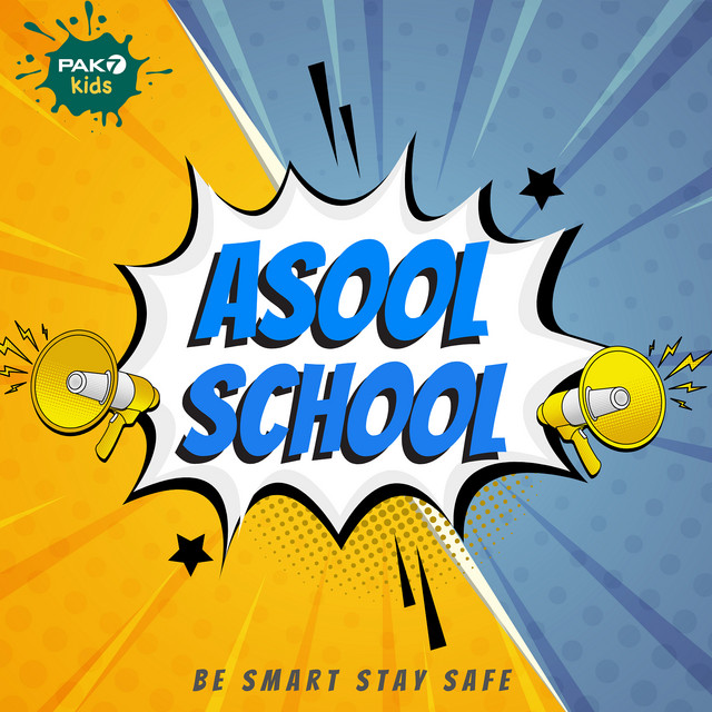 PAK7 Kids Asool School (Be Smart Stay Safe) cover art
