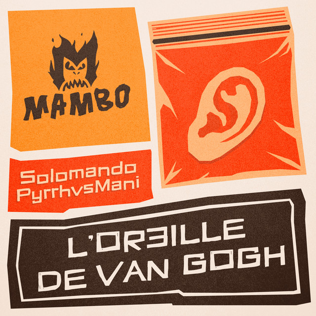 L’oreille de Van Gogh