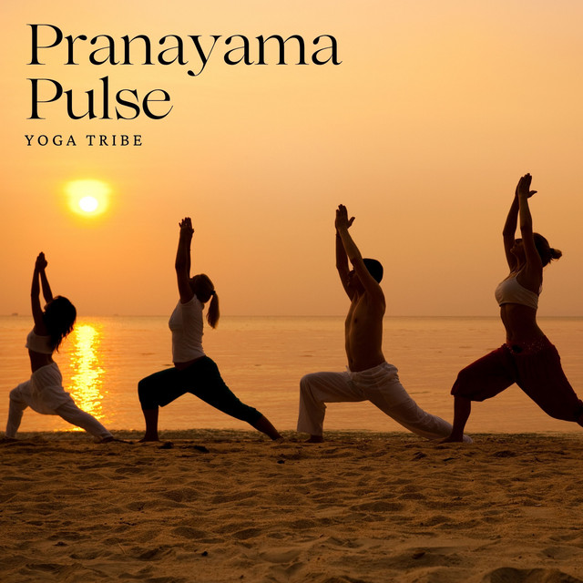 Pranayama Pulse: Yoga Music Playlist cover art
