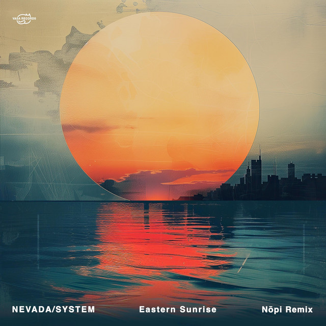 Обкладинка: Eastern Sunrise - Nōpi Remix — NevadaSYSTEM