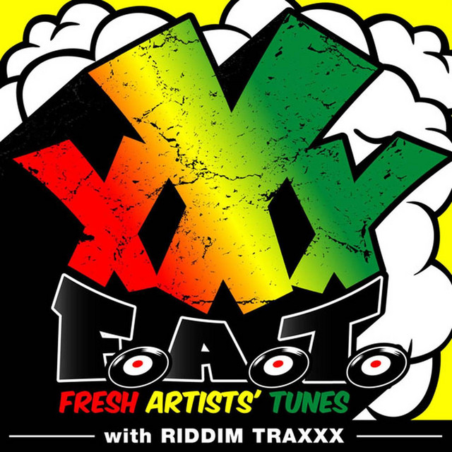 XXX F.A.T. with RIDDIM TRAXXX cover