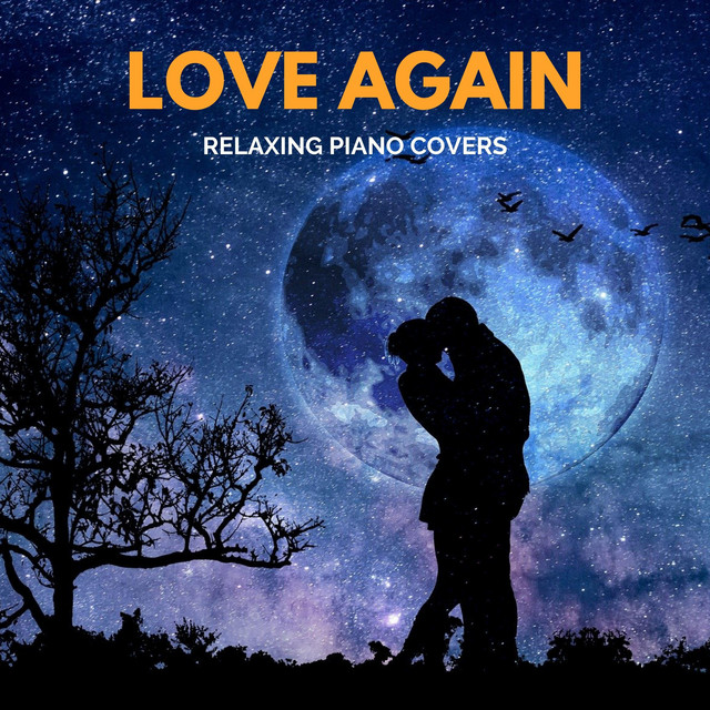 Love Again - Piano Version