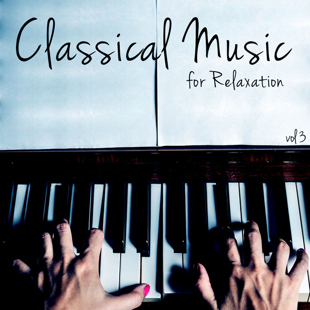 Classical Music for Relaxation, Vol. 3 cover art