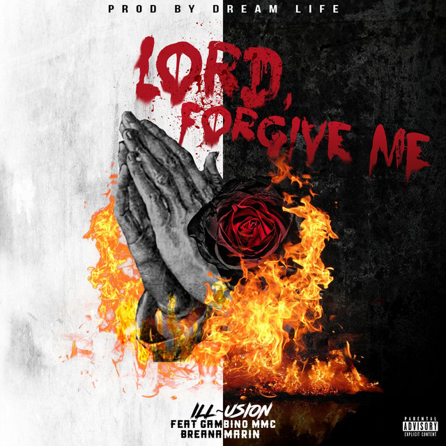 Lord Forgive Me - Single by Ill~usion | Spotify