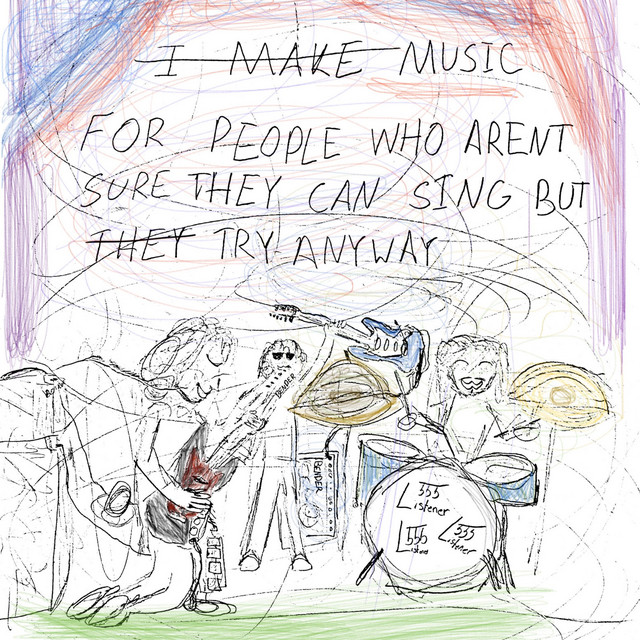 MUSIC FOR PEOPLE WHO ARENT SURE THEY CAN SING BUT TRY ANYWAY cover art