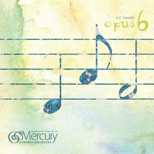 G. F. Handel: Concerti Grossi, Op. 6