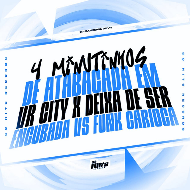 4 Minutinhos de Atabacada em Vr City x Deixa de Ser Encubada vs Funk Carioca