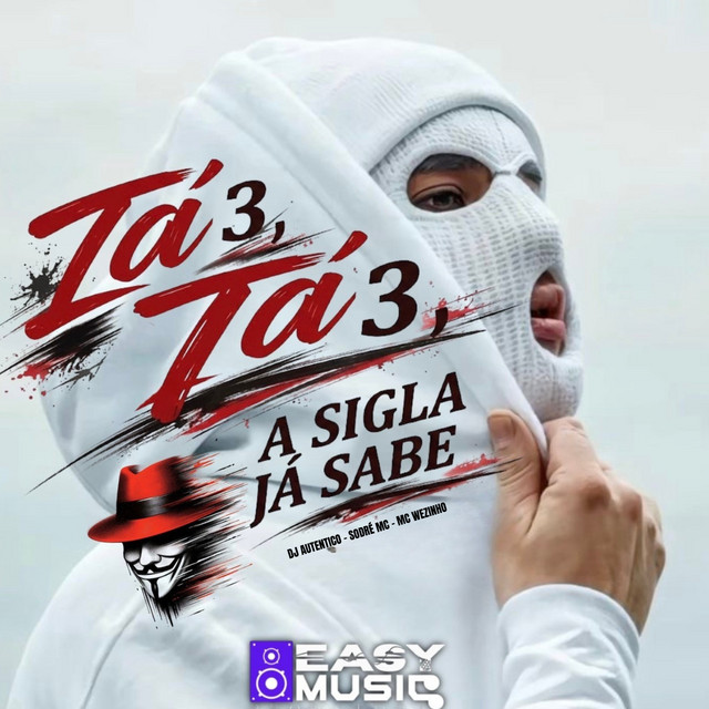 Tá 3 , tá 3 , a sigla ja sabe