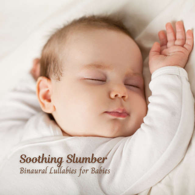 Soothing Slumber: Binaural Lullabies for Babies cover art