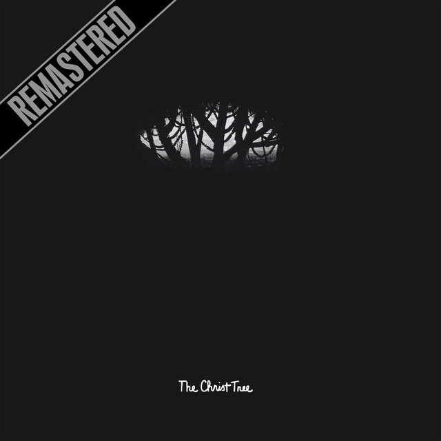The Trees perform The Christ Tree - Remastered cover art