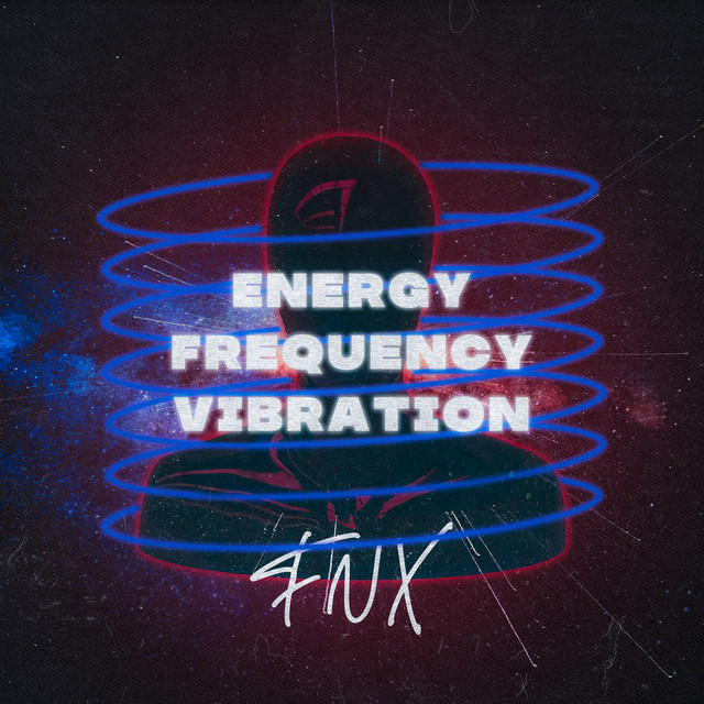Energy Frequency Vibration