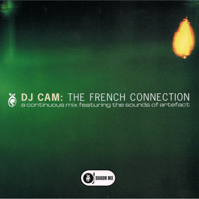 The French Connection - Compilation by DJ Cam | Spotify