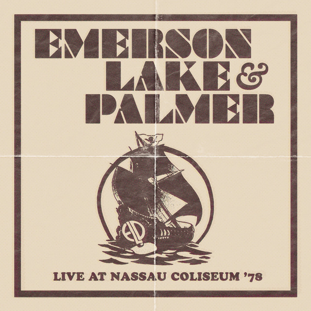 Live At Nassau Coliseum '78 - Album by Emerson, Lake & Palmer