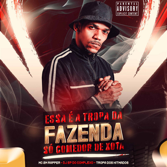 Essa É a Tropa da Fazenda Só Comedor de Xota
