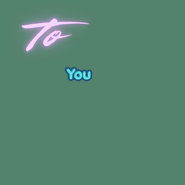 Album cover for To You by Kelvinudoh
