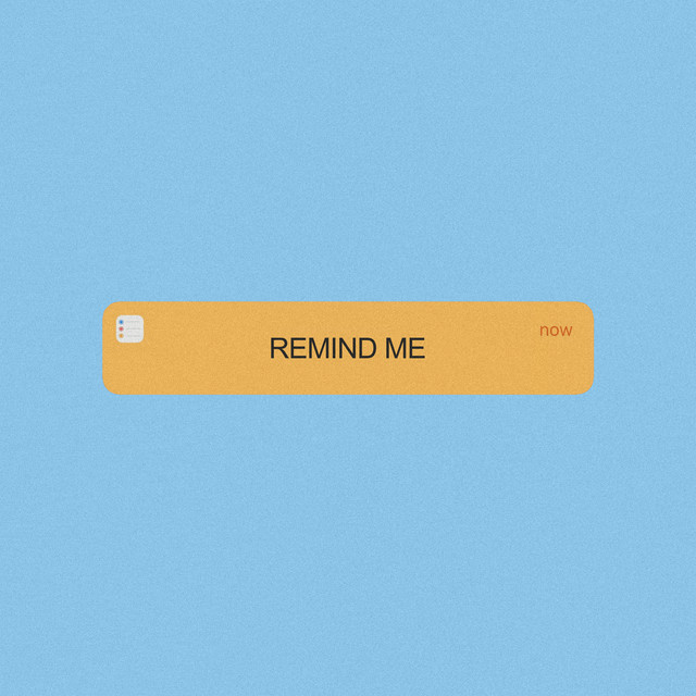 Remind Me