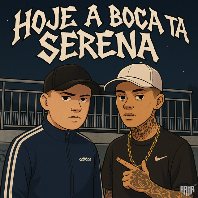 Hoje A Boca Ta Serena