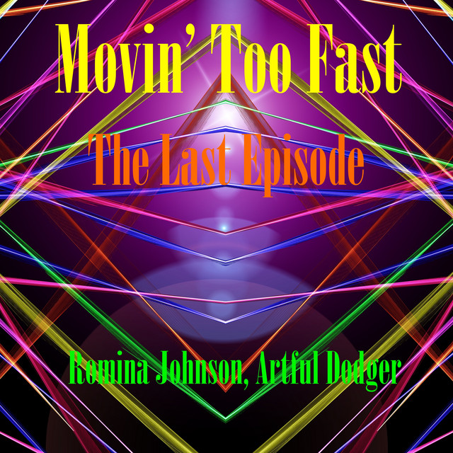Movin Too Fast The Last Episode cover art