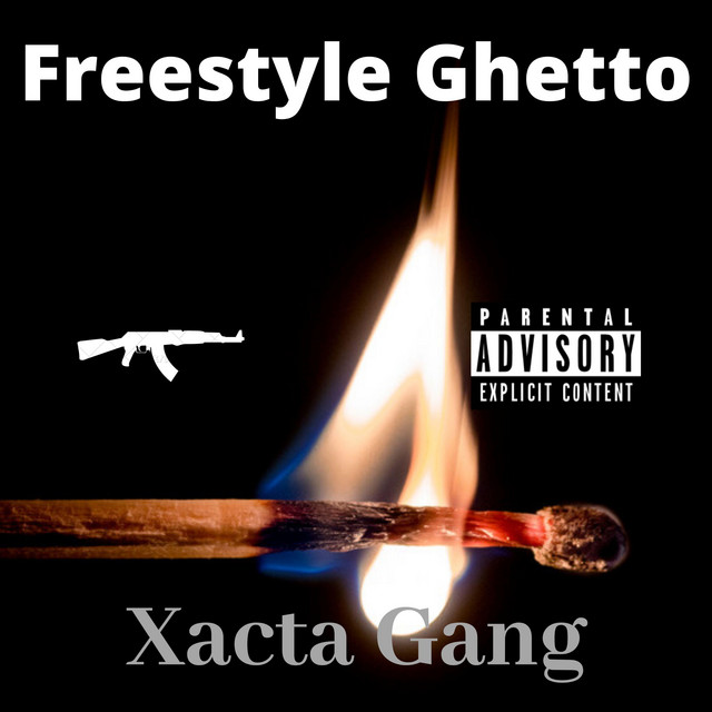 Freestyle Ghetto - song and lyrics by Xacta Gang | Spotify
