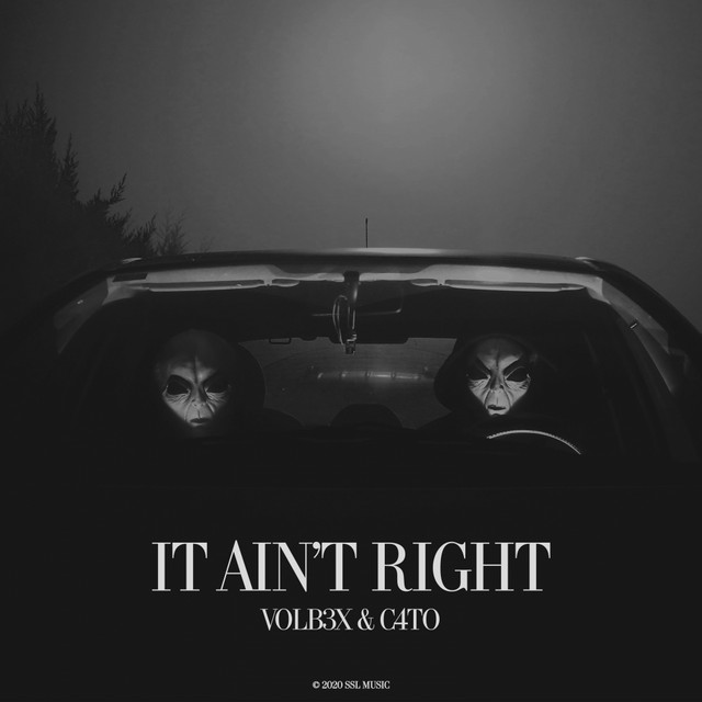 VOLB3X, C4TO – It Ain't Right