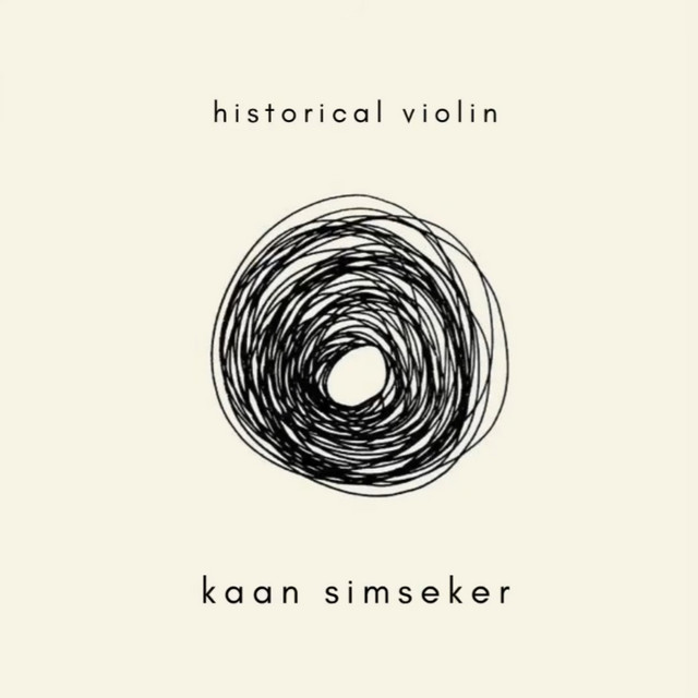 Kaan Simseker - Historical Violin