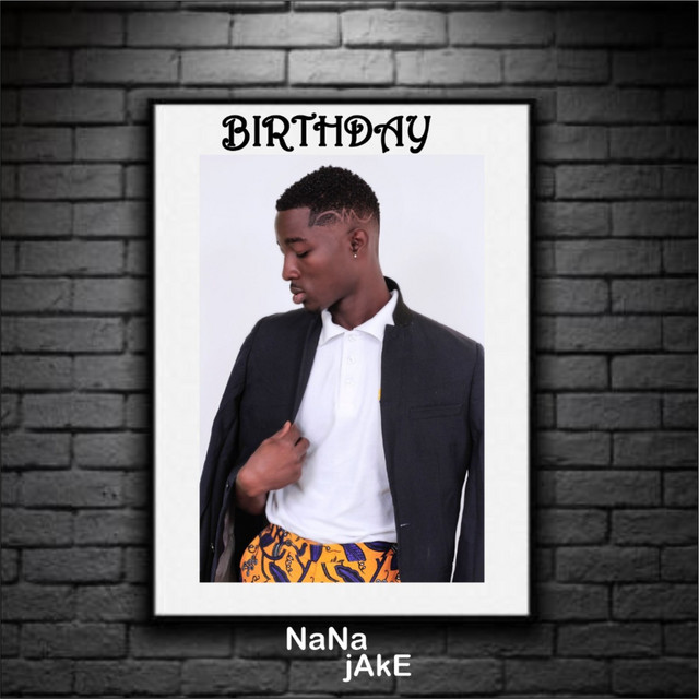 Birthday - Single by NaNajAkE | Spotify