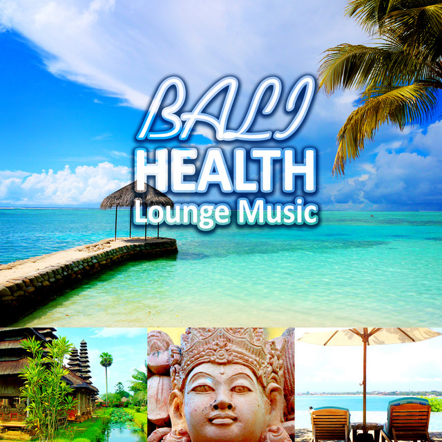 Bali Health Lounge Music cover art