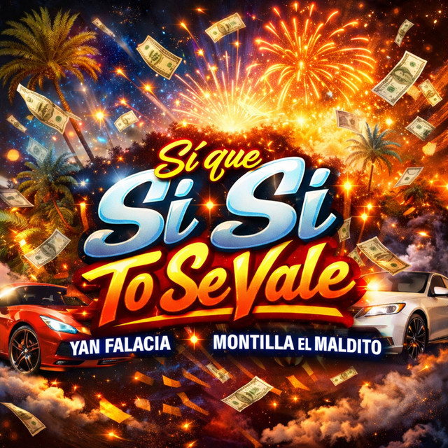 Si que Si To Se Vale (feat. Montilla El Maldito)