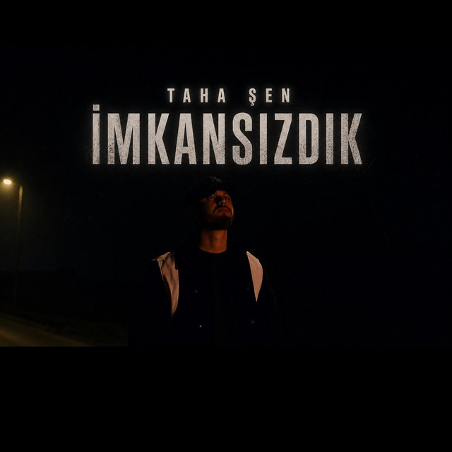 İmkansızdık