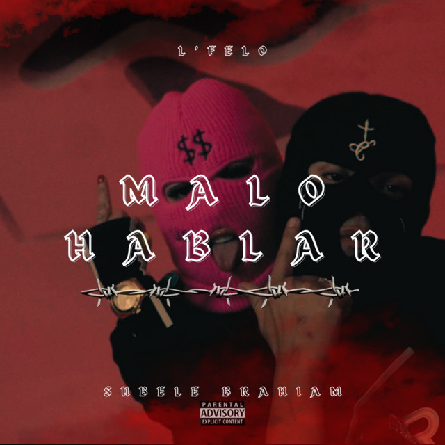 MALO HABLAR