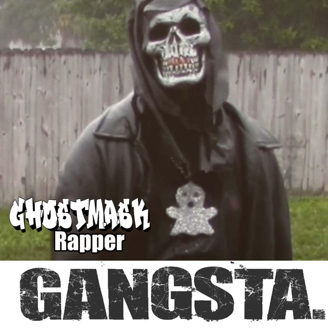 Gangsta - Single by GhostMaskRapper | Spotify