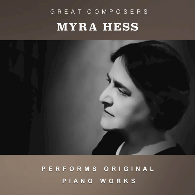 Myra Hess Performs Original Piano Works cover art