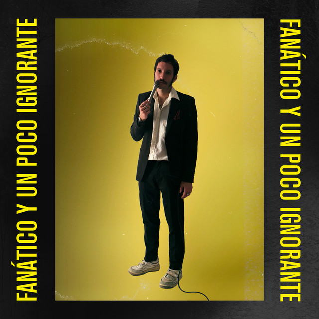 Fanático y un Poco Ignorante
