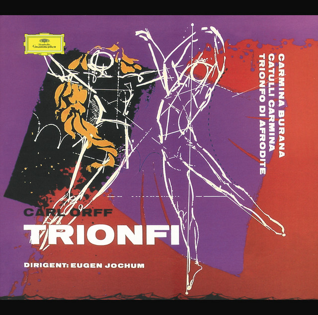Orff: Carmina burana; Catulli Carmina; Trionfo d'Afrodite (2 CDs