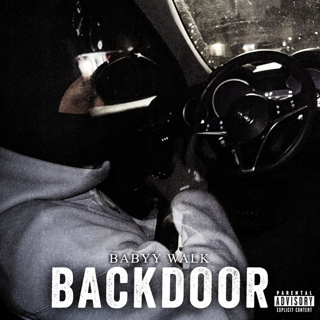 Backdoor - Single by Babyy Walk | Spotify