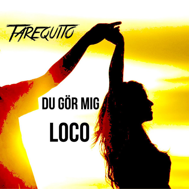 Du gör mig LOCO