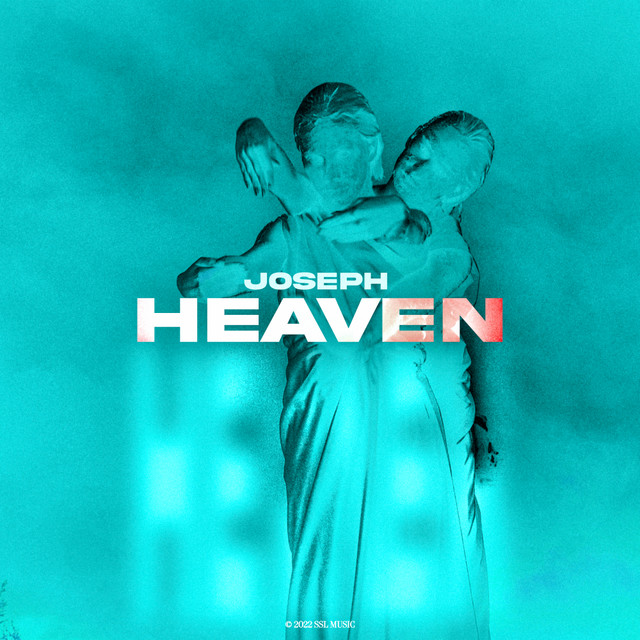 Joseph – Heaven