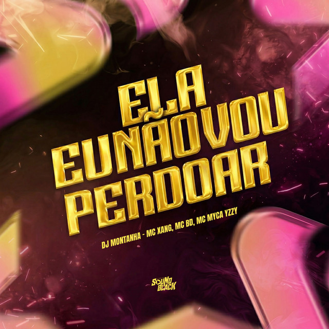 Ela Eu Não Vou Perdoar