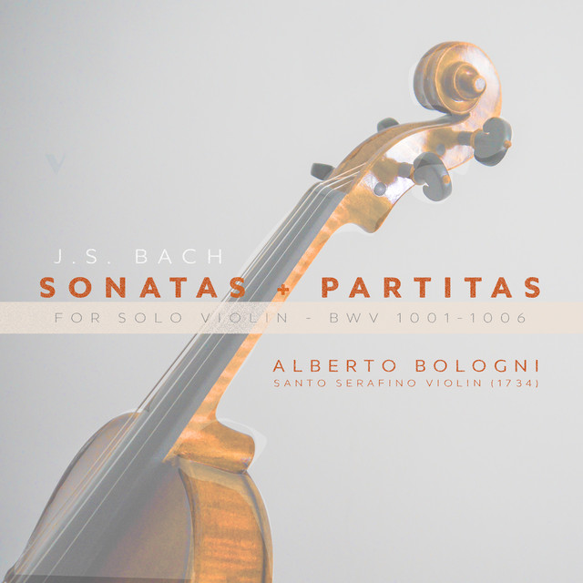J. S. Bach.: Sonatas & Partitas for solo violin (BWV 1001-1006) cover art
