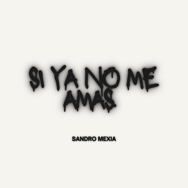 Si Ya No Me Amas