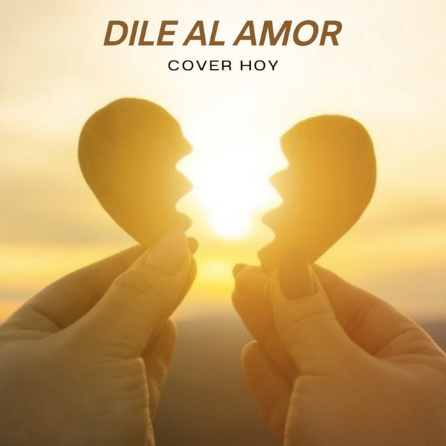 Dile Al Amor
