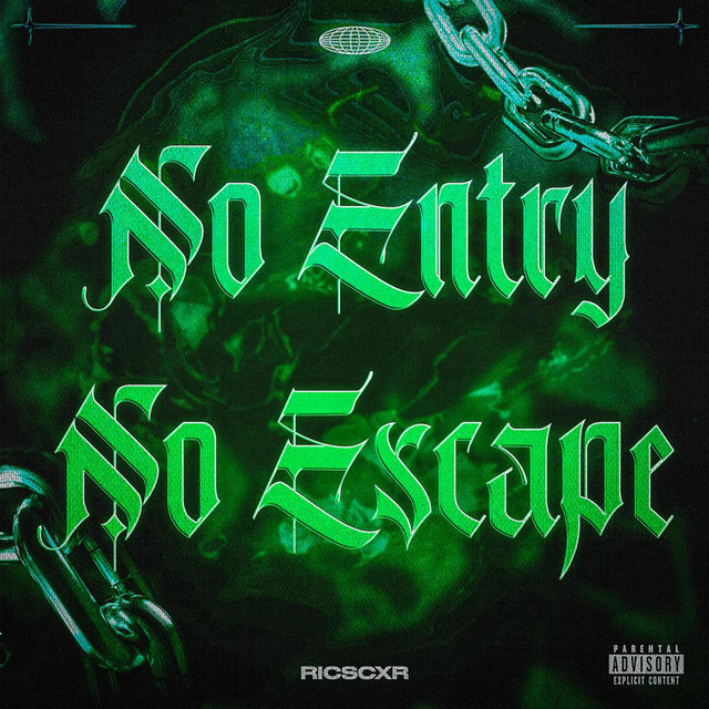 NO ENTRY, NO ESCAPE cover art