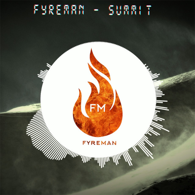 Summit - Single by Fyreman | Spotify