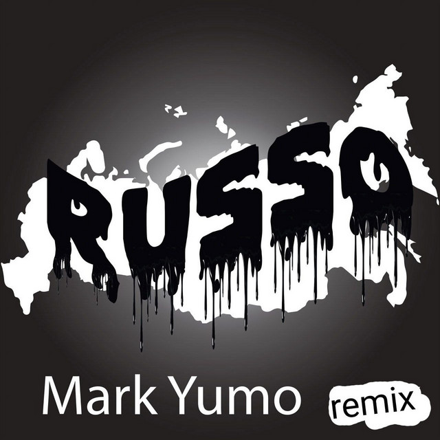Cover art: Russo (Remix) — Mark Yumo
