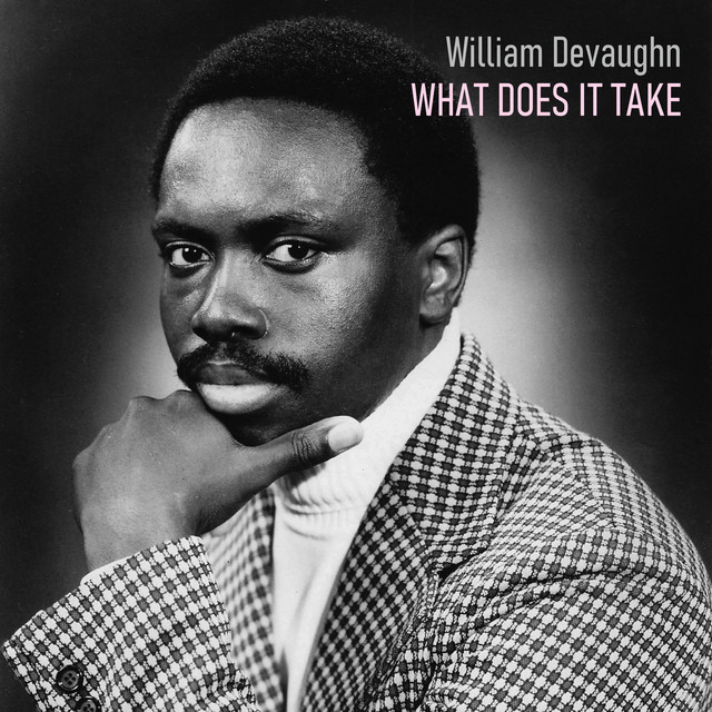 What Does It Take by William DeVaughn