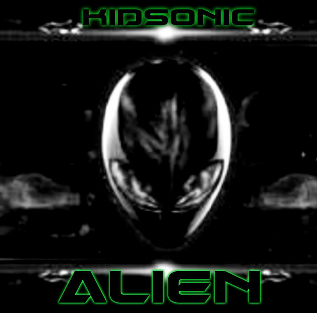 Alien LP - Album by Kidsonic | Spotify
