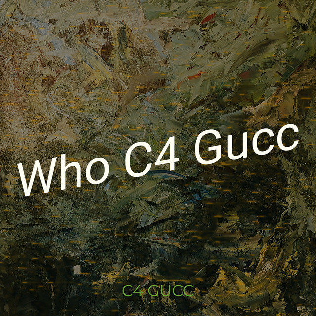 Who C4 Gucc