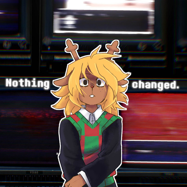 Nothing Changed. - Deltarune Fan Song album image